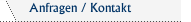 Anfragen / Kontakt