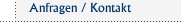 Anfragen / Kontakt